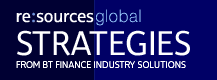 re:sources Strategies from BT Finance Industry Solutions